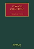 Voyage Charters (Lloyd's Shipping Law Library)