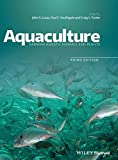 Aquaculture: Farming Aquatic Animals and Plants