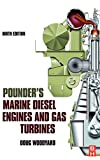 Pounder's Marine Diesel Engines and Gas Turbines: and Gas Turbines