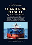 Chartering Manual by Practitioners: Ship Chartering written by Practitioners