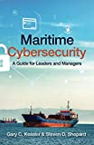 Maritime Cybersecurity: A Guide for Leaders and Managers