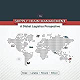 Supply Chain Management: A Logistics Perspective