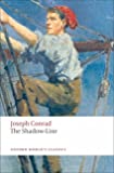The Shadow-Line: A Confession (Oxford World's Classics)